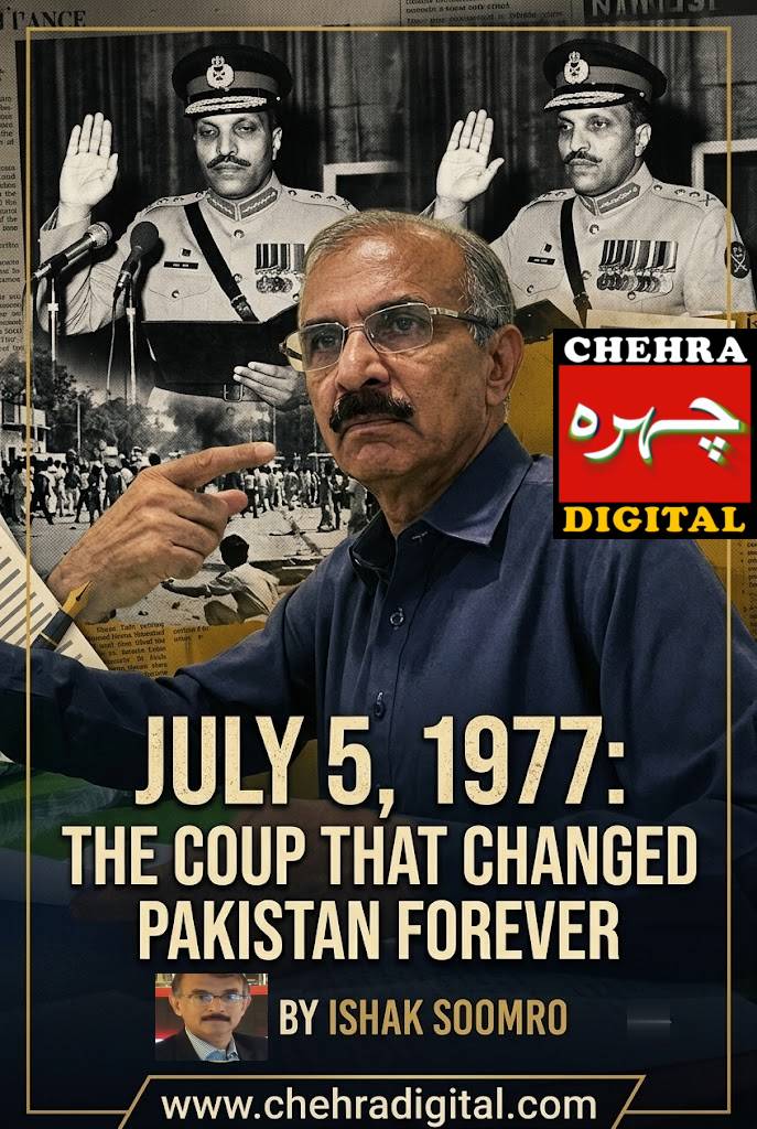 July 5, 1977: The Coup That Changed Pakistan Forever