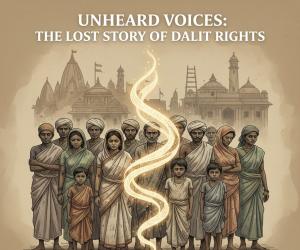 Unheard Voices: The Lost Story of Dalit Rights